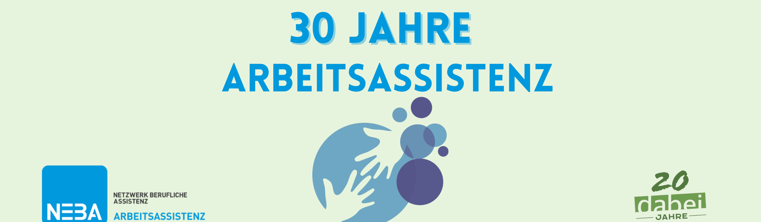 30 Jahre Arbeitsassistenz mit NEBA und dabei-austria logo