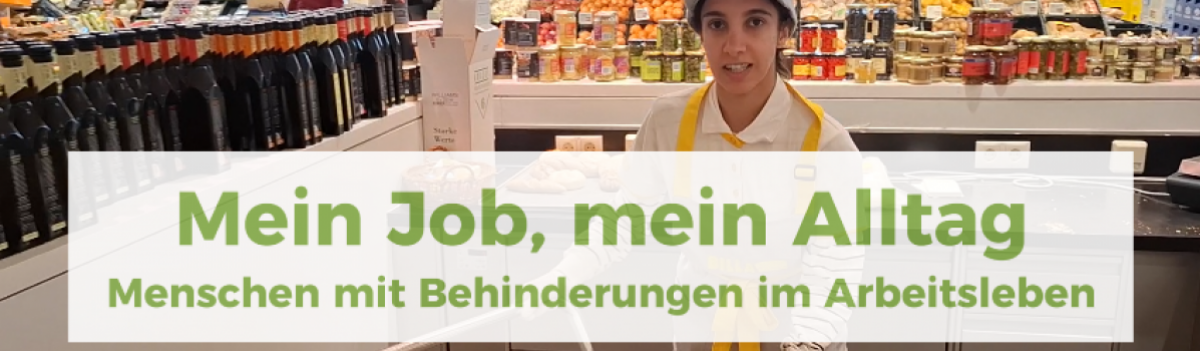 Mitarbeiterin in Supermarkt schiebt Wagen mit zubereiteten Speisen. Texteinblendung: Mein Job, mein Alltag - Menschen mit Behinderungen im Arbeitsleben
