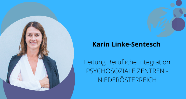Karin Linke-Sentesch Leitung Berufliche Integration, Psychosoziale Zentren, Niederösterreich